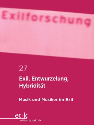 cover image of Exil, Entwurzelung, Hybridität